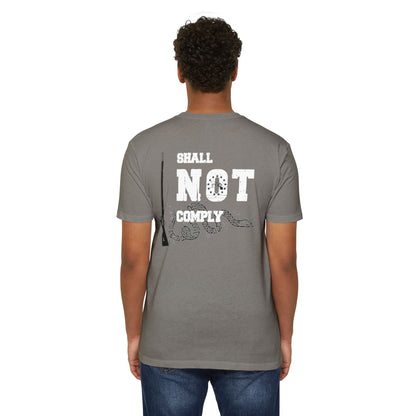 Shall Not Comply Tee