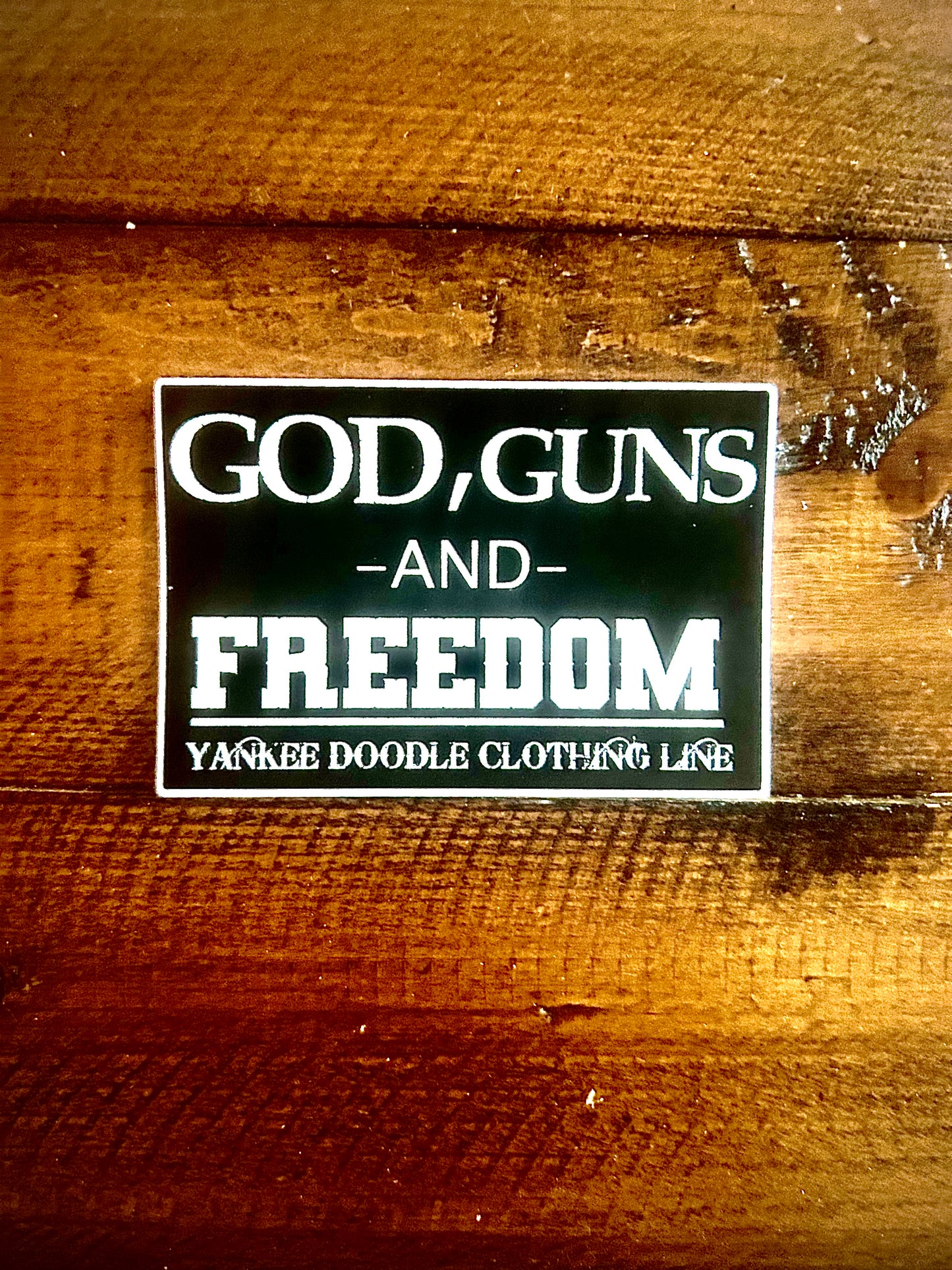 God, guns and Freedom